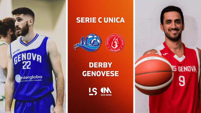Derby Genovese CUS Genova Basket MY Basket Genova Serie C Unica